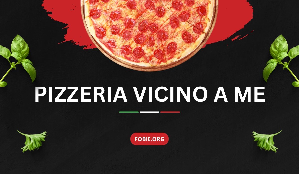 Pizzeria Vicino a Me