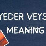 yeder veyst meaning